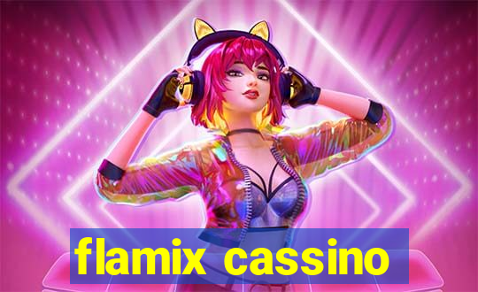 flamix cassino